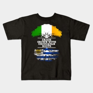 Irish Grown With Uruguayan Roots - Gift for Uruguayan With Roots From Uruguay Kids T-Shirt